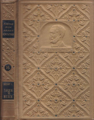 Bársony István - Tarka mesék (Magyar írók aranykönyvtára 16.)