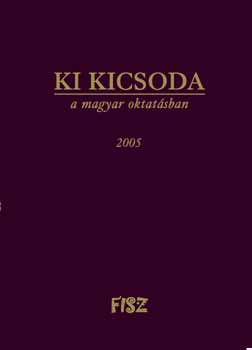 Radosiczky Imre - Ki kicsoda a magyar oktatsban? 2005.
