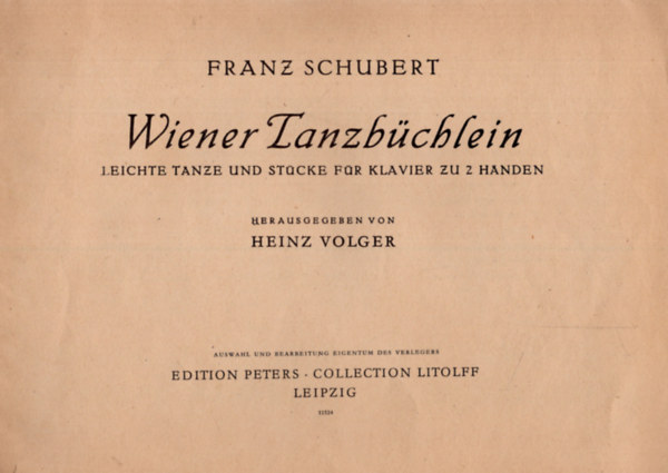 Franz Schubert - Wiener Tanzb�chlein - Leichte Tanze und St�cke f�r Klavier zu Handen.