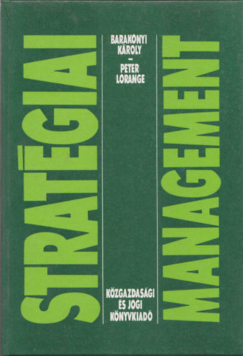 Peter Lorange Barakonyi K�roly - Strat�giai management