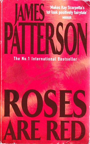 James Patterson - Roses are Red