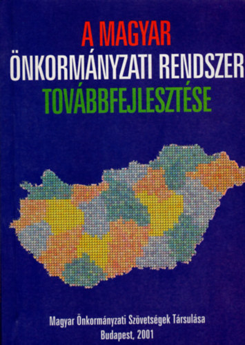 Csefk� Ferenc - A magyar �nkorm�nyzati rendszer tov�bbfejleszt�se 2001