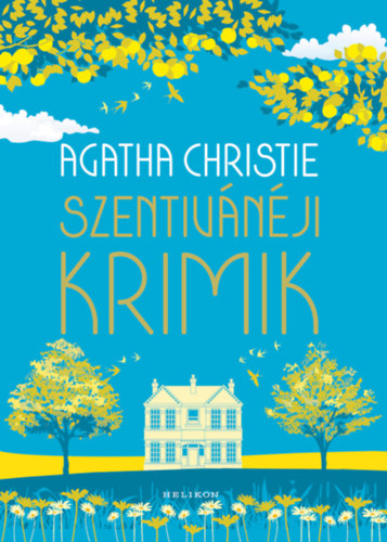 Agatha Christie - Szentiv�n�ji krimik