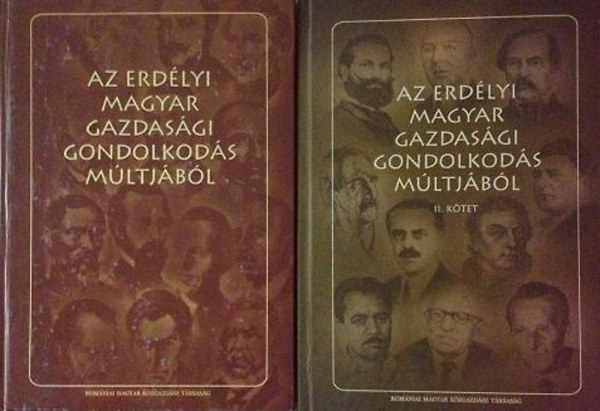 Somai J�zsef  (szerk.) - Az erd�lyi magyar gazdas�gi gondolkod�s m�ltj�b�l I-II.
