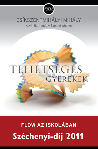 Cskszentmihlyi Mihly - Tehetsges gyerekek