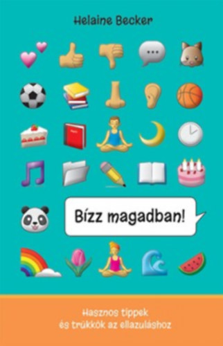 Helaine Becker - Bízz magadban!