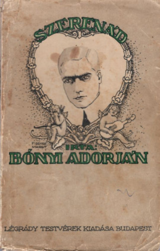 Bónyi Adorján - Szerenád 1. kiadás