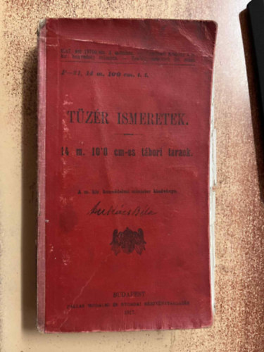 Tüzér ismeretek. A 14 m. 10 cm. tábori tarack