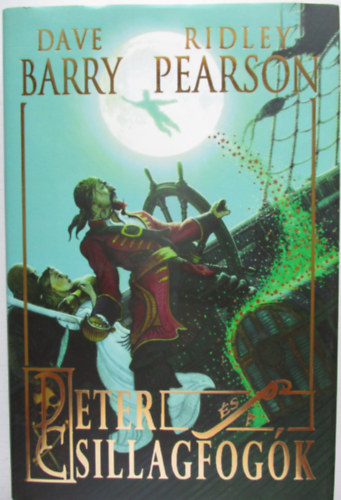 Dave Barry; Ridley Pearson - Pter s a csillagfogk