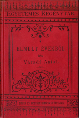 V�radi Antal - Elmult �vekb�l. Elbesz�l�sek.