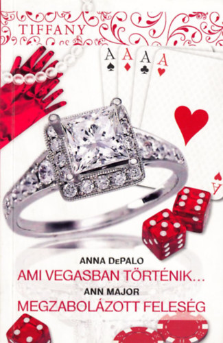 Ann Major Anna DePalo - Ami Vegasban trtnik... - Megzabolzott felesg