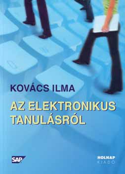 Kov�cs Ilma - Az elektronikus tanul�sr�l