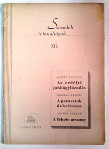 L�z�r - Koroda - Ag�rdi - Sz�zadok �s tanuls�gok XII.