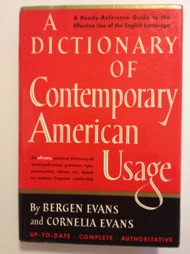 Bergen Evans-Cornelia Evans - A dictionary of contemporary American usage