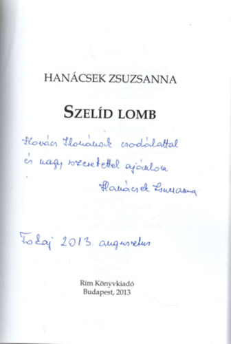 Hancsek Zsuzsanna - Szeld Lomb  DEDIKLT   Hancsek Zsuzsanna