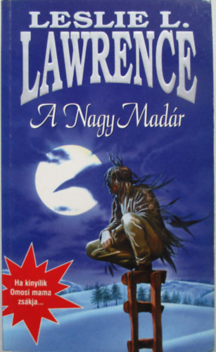 Leslie L. Lawrence - A Nagy Mad�r