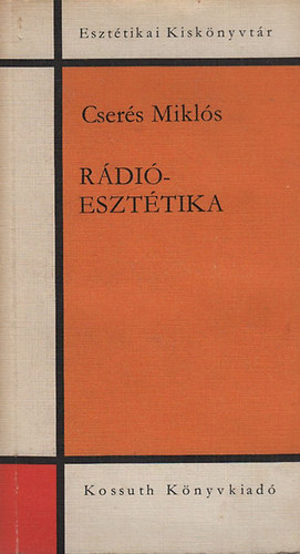 Csers Mikls - Rdieszttika (Tanulmny a rdisznhzrl)