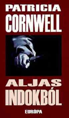 Patricia Cornwell - Aljas indokb�l-Body of Evidence