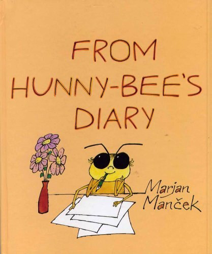 Marjan Mancek - From Hunny-Bee's Diary (Egy m�hecske napl�j�b�l)