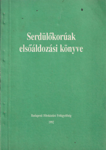 Ladocsi G�sp�r  (szerk) - Serd�l�kor�ak els��ldoz�si k�nyve