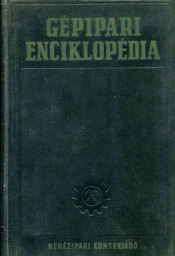 JE.Csudakov - Gépipari enciklopédia IX. -Szerszámgépek
