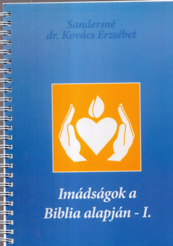 Jim Sanders - Im�ds�gok a biblia alapj�n I.