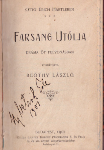 Otto Erich Hartleben - Farsang utólja. - Dráma öt felvonásban.