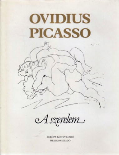 Ovidius-Picasso - A szerelem