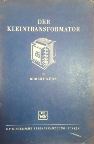 Robert Khn - Der Kleintransformator