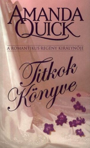 Amanda Quick - Titkok k�nyve