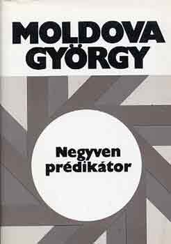 Moldova Gy�rgy - Negyven pr�dik�tor