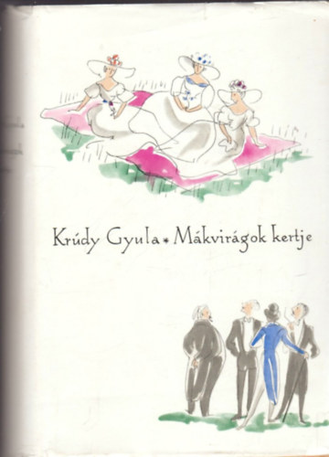 Krdy Gyula - Mkvirgok kertje