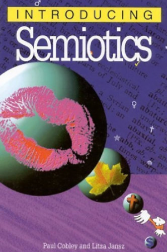 Litza Jansz Paul Cobley - Semiotics for beginners