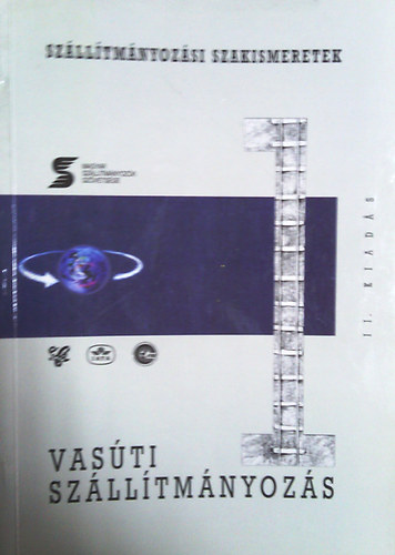 Nikischer József szerk. - Vasúti szállítmányozás