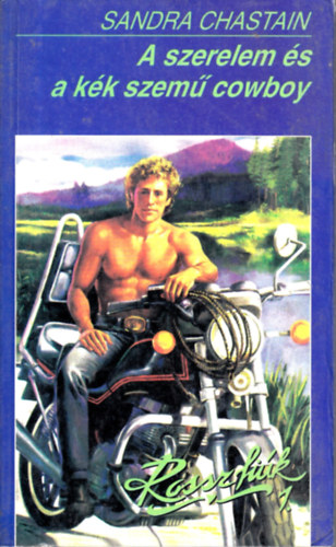 Sandra Chastain - A szerelem és a kék szemű cowboy