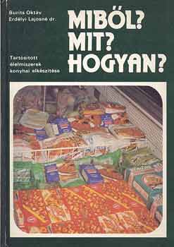 Burits O.-Dr. Erdlyi L.-n - Mibl? Mit? Hogyan?