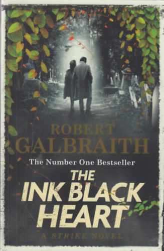 Robert Galbraith  (J. K. Rowling) - The Ink Black Heart