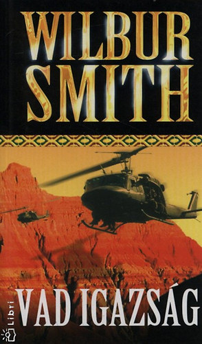 Wilbur Smith - Vad igazsg