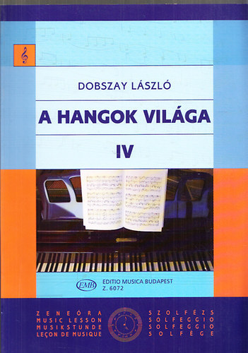 Dobszay Lszl - A hangok vilga IV. - Bevezets a zeneirodalomba I.