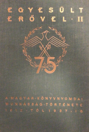 Gr�sz Ern� - Egyes�lt er�vel II. (d�szkiad�s 1937)