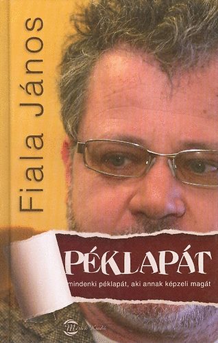 Fiala J�nos - P�klap�t