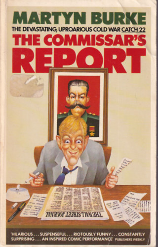 Martyn Burke - The commissar's report