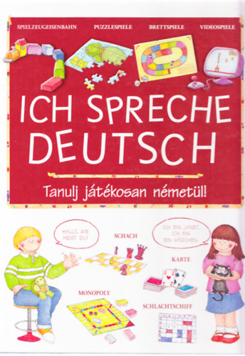 Ich spreche Deutsch - Tanulj jtkosan nmetl