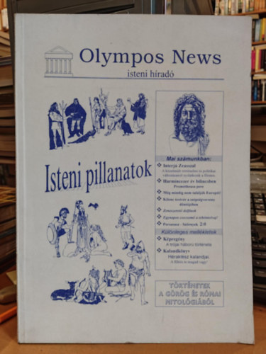Mrkus Gbor - Olympos News isteni hrad - Isteni pillanatok - Trtnetek a grg s rmai mitolgibl