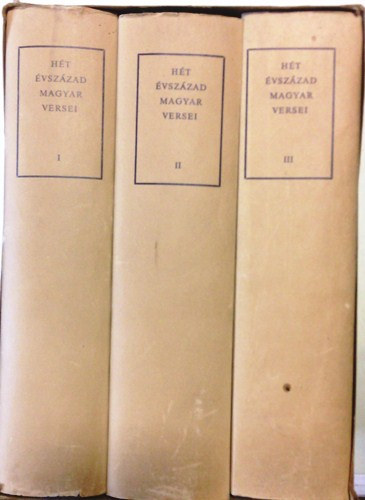 Sz�pirodalmi K�nyvkiad� - H�t �vsz�zad magyar versei I-III.