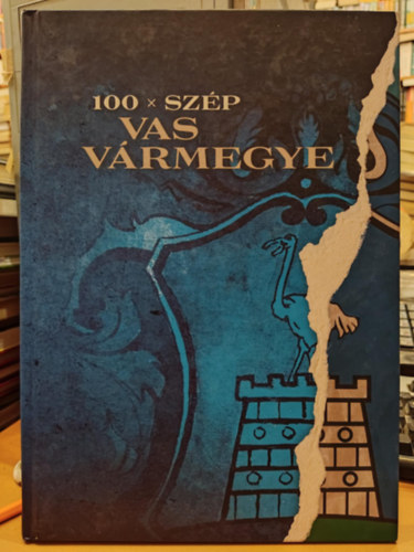 Majthnyi Lszl - 100 x Szp Vas Vrmegye