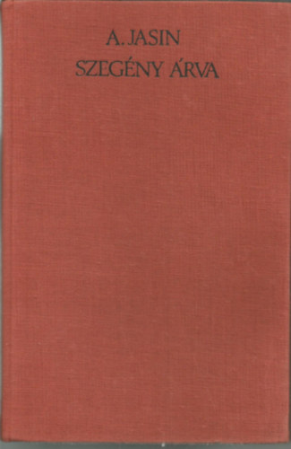 Alekszandr Jasin - Szeg�ny �rva