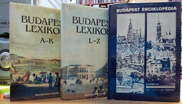 Berza Lszl Tth Endrn - Budapest enciklopdia + Budapest lexikon A-K + Budapest lexikon L-Z (3 ktet)