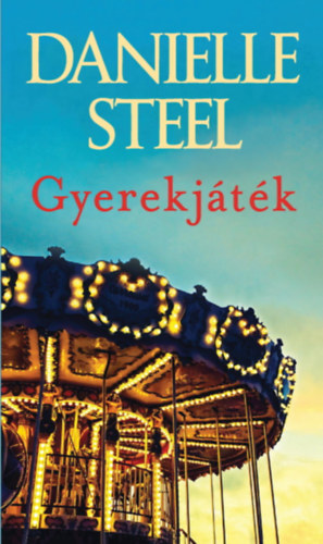 Danielle Steel - Gyerekjtk