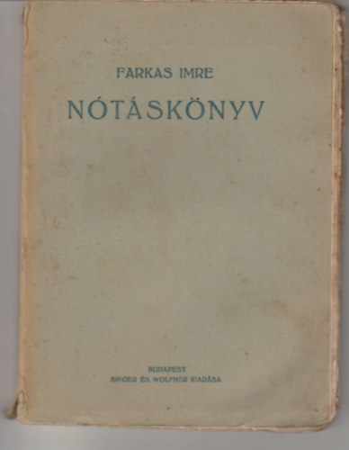 Farkas Imre - Nótáskönyv